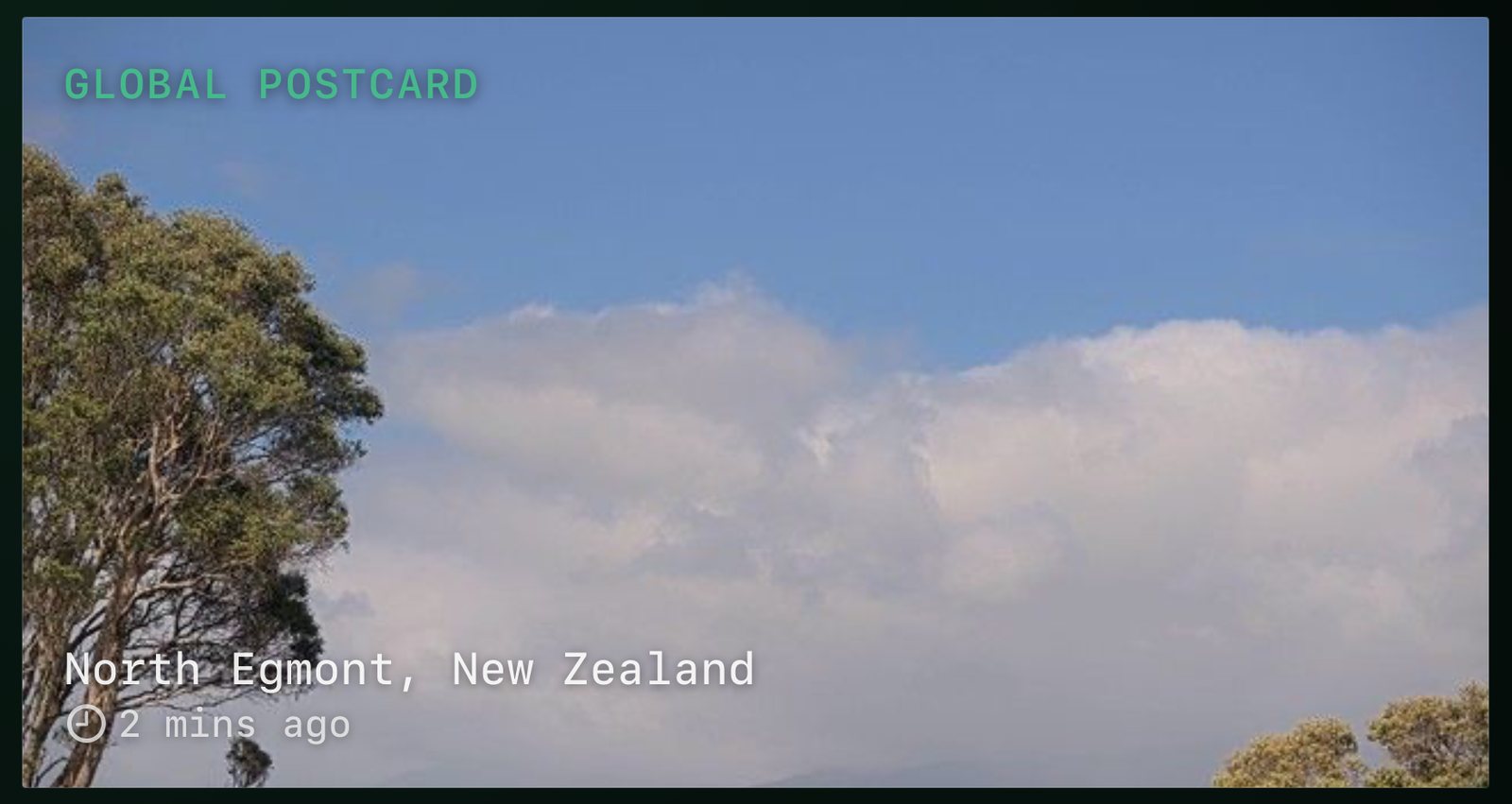 The Global Postcard card, showing a live webcam view of North Egmont, New Zealand