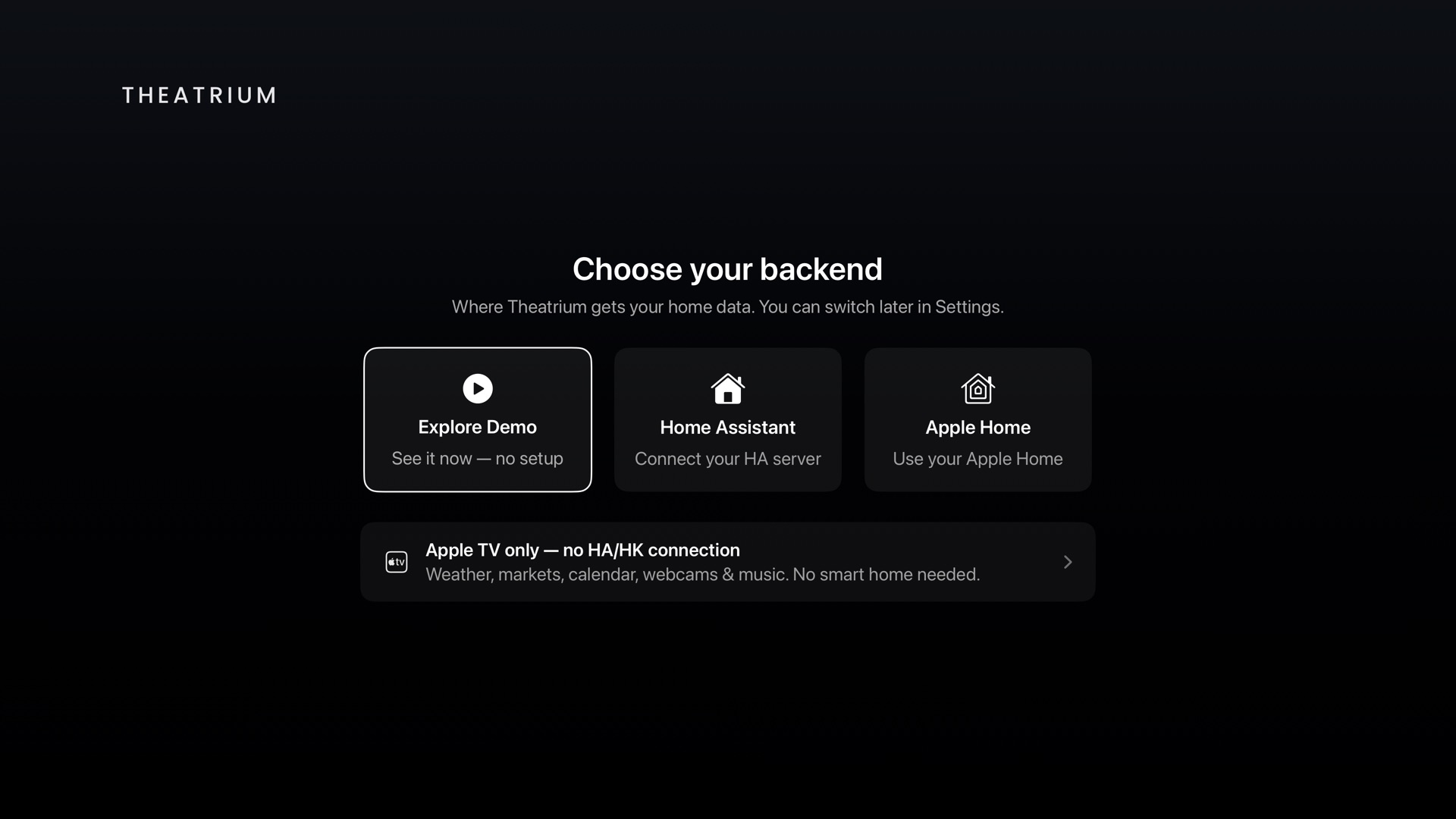 Theatrium setup asking a single question: Demo, Home Assistant, Apple Home, or Apple TV only